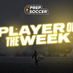 The Prep Soccer National Player of the Week Series is BACK