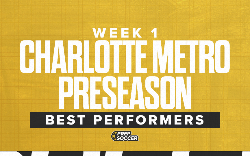 Week 1 Charlotte Metro Preseason Best Performers