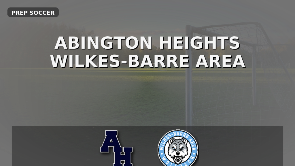 Abington Heights vs Wilkes-Barre Area — Girls Soccer