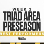 Week 3 Triad Area Preseason Best Performers