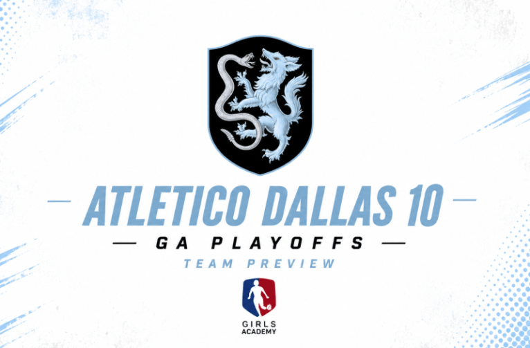 GA Playoffs Texas Team Preview: Atletico Dallas 10