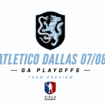 GA Playoffs Texas Team Preview: Atletico Dallas 07/08