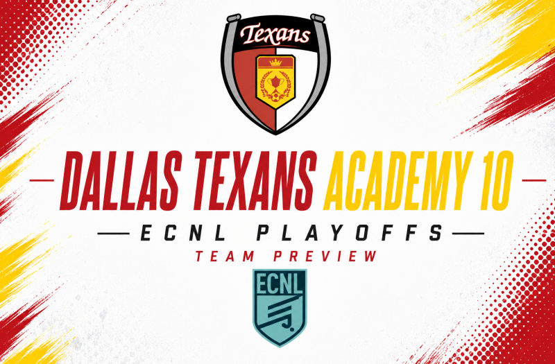 ECNL Boys Finals Texas Team Preview: Dallas Texans Academy 10
